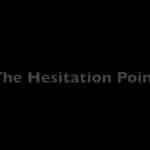 The Serve: The Hesitation Point