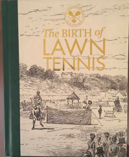 Introduction to The Birth of Lawn Tennis(authors Richard Hillway and Robert Everitt)