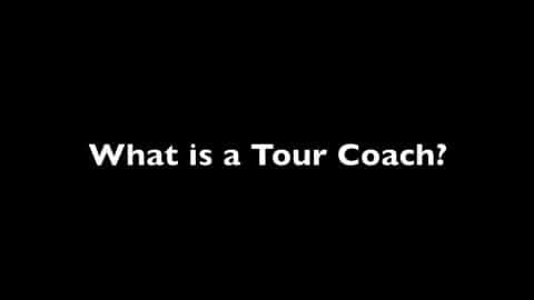 What is a Tour Coach?