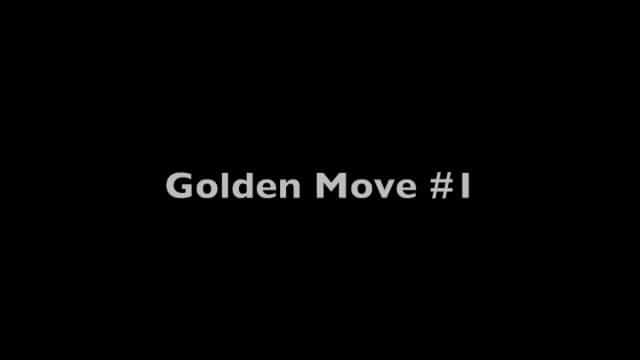 The First Golden Move: The Step Down