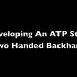 Rick Macci: Developing an ATP Style Two-Hander: Part 2